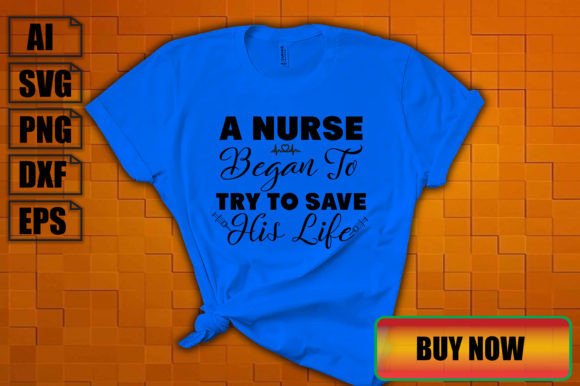 A Nurse Began to Try to Save His Life