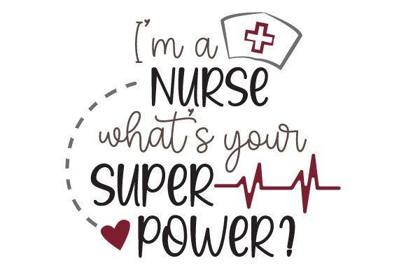 Nurse Quote - Sublimation Crafts